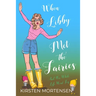 When Libby Met The Fairies And Her Whole Life Went Fey
