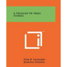 A Treasury Of Hero Stories