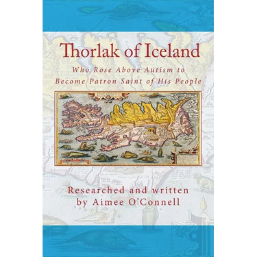 Thorlak of Iceland: Who Rose Above Autism to Become Patron Saint of His People