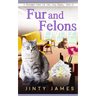 Fur and Felons: A Norwegian Forest Cat Café Cozy Mystery - Book 10