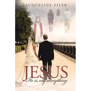 Jesus, He Is My Everything