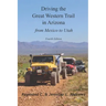 Driving the Great Western Trail in Arizona