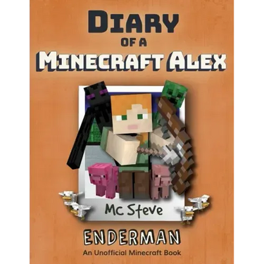 Diary of a Minecraft Alex: Book 2 - Enderman
