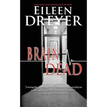 Brain Dead: Medical Thriller