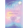 Superpowers: A Journey to Self-Health