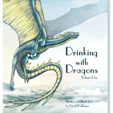 Drinking with Dragons: Volume One