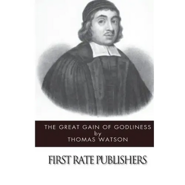 The Great Gain of Godliness