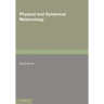 Physical and Dynamical Meteorology