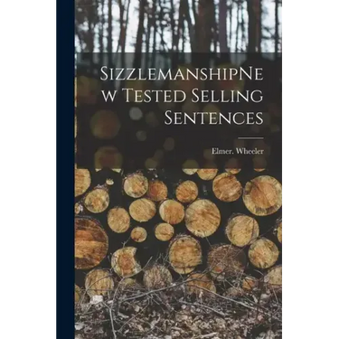 SizzlemanshipNew Tested Selling Sentences