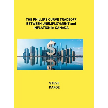 THE PHILLIPS CURVE TRADEOFF BETWEEN UNEMPLOYMENT and INFLATION in CANADA