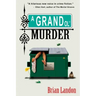 A Grand 'Ol Murder