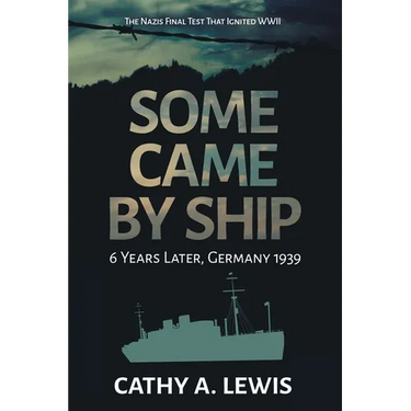 Some Came by Ship: 6 Years Later, Germany 1939