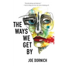 The Ways We Get By