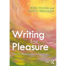 Writing for Pleasure: Theory, Research and Practice