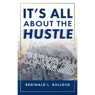 It's All About the Hustle