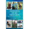 Thoughts On My Thoughts: The Tales That Wagged This Veterinarian