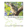 It's All About the Birds: The Adventures of an Arizona Birder