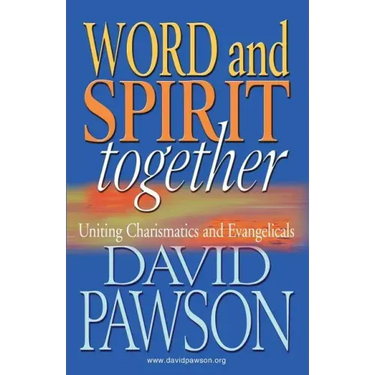 Word and Spirit Together