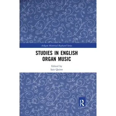 Studies in English Organ Music