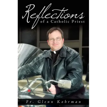 Reflections of a Catholic Priest