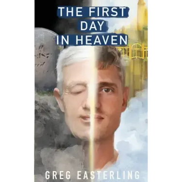 The First Day in Heaven