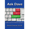 Ask Dave: Usable Answers to Business Questions