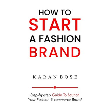 How to Start a Fashion Brand: Step-by-Step Guide to Launch Your Fashion E-commerce Brand