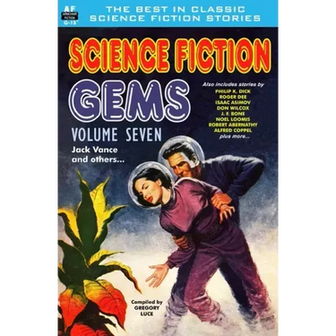 Science Fiction Gems, Volume Seven, Jack Vance and others