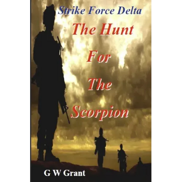 Strike Force Delta-The Hunt for the Scorpion