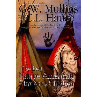 The Best Native American Stories For Children
