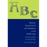Rhetoric, Hermeneutics, and Translation in the Middle Ages: Academic Traditions and Vernacular Texts