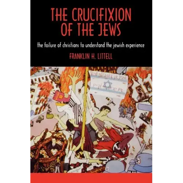 The Crucifixion of the Jews