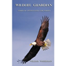 Wildlife Guardian: Stories of a Pennsylvania Game Warden