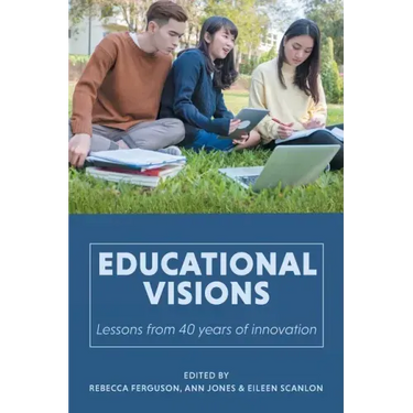 Educational Visions: Lessons from 40 years of innovation