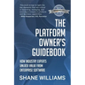 The Platform Owner's Guidebook: How industry experts unlock value from enterprise software