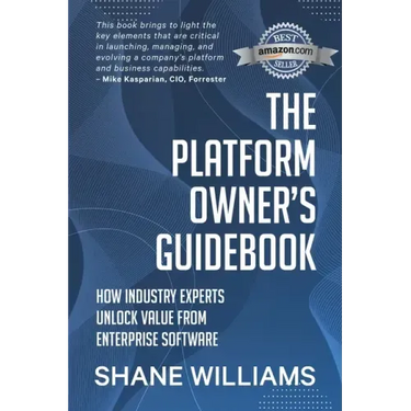 The Platform Owner's Guidebook: How industry experts unlock value from enterprise software