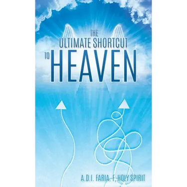 The Ultimate Shortcut to Heaven