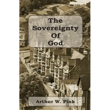 The Sovereignty of God