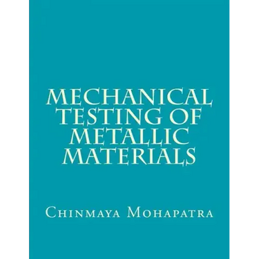 Mechanical Testing of Metallic Materials