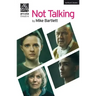 Not Talking