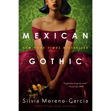 Mexican Gothic