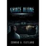 Grace Alone: Rebirth of the Human Race: Book Four