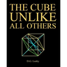 The Cube Unlike All Others