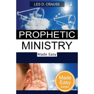 Prophetic Ministry Made Easy