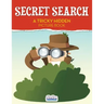 Secret Search: A Tricky Hidden Picture Book