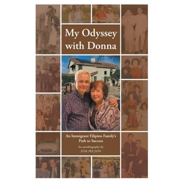 My Odyssey with Donna: An Immigrant Filipino Family's Path to Success