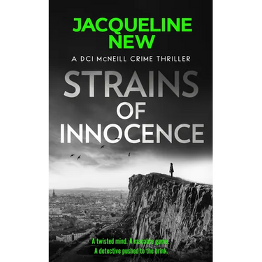 Strains of Innocence: A Gripping Scottish Crime Thriller with Twists