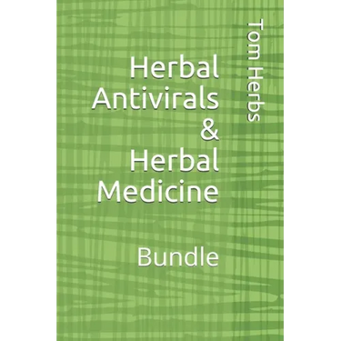 Herbal Antivirals & Herbal Medicine: Bundle