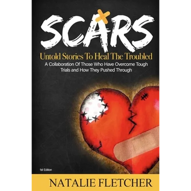 The Scars Book: Untold Stories to Heal The Trouble
