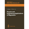 Physics and Engineering Applications of Magnetism